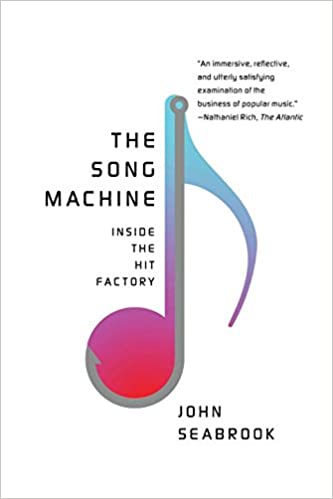 Book cover image for The Song Machine: Inside the Hit Factory by John Seabrook.
